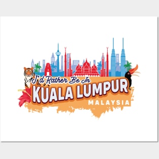 I'd Rather Be in Kuala Lumpur Malysia Vintage Souvenir Posters and Art